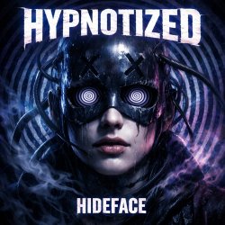 Обкладинка HIDEFACE - Hypnotized (Extended mix)