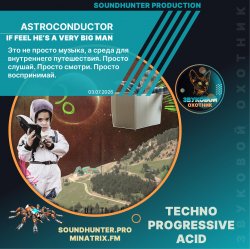 Cover Astroconductor - If Feel He's A Very Big Man