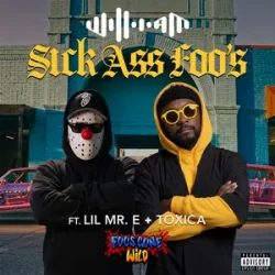 Обкладинка will.i.am & Lil Mr. E & Toxica - Sick Ass Foo's
