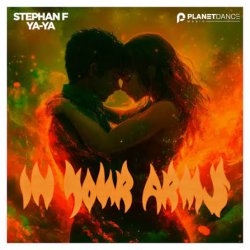 Обкладинка Stephan F & Ya-Ya - In Your Arms