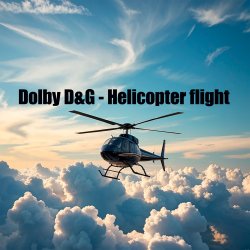 Dolby D&G - Helicopter flight Dolby D&G - Helicopter flight
