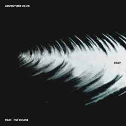 Обкладинка Adventure Club & I'm Yours - Stay