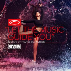 Обкладинка Armin van Buuren - Let The Music Guide You (Extended Mix)