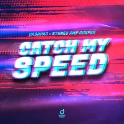 Обкладинка DashPac & Stereo Amp Surfer - Catch My Speed