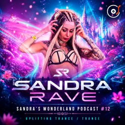 Обкладинка Sandra Rave - Sandra's Wonderland Podcast #12