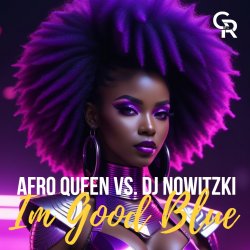 Обкладинка Afro Queen vs. DJ Nowitzki - Im Good Blue