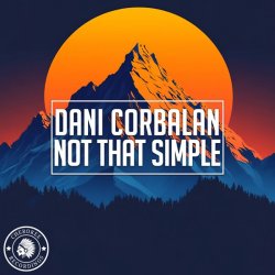 Dani Corbalan - Not That Simple