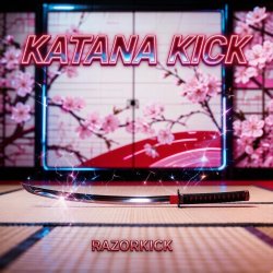 Razorkick - Katana Kick