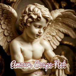 Alex K - Amour, Coupe-Net Alex K - Amour, Coupe-Net
