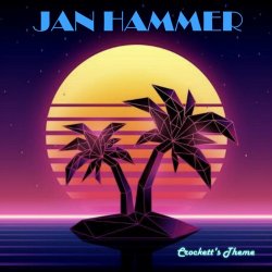 Jan Hammer - Crockets Theme