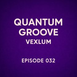 Quantum Groove 032