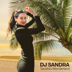 Sandra Rave - Sandra's Wonderland Podcast #014 - Sandra Rave - Sandra's Wonderland Podcast