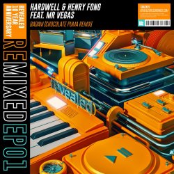 Обкладинка Hardwell, Henry Fong, Mr. Vegas - Badam (Chocolate Puma Remix)