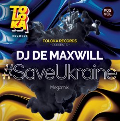 Cover DJ De Maxwill - #SaveUkraine Megamix 005