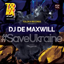 Cover DJ De Maxwill - #SaveUkraine Megamix 004