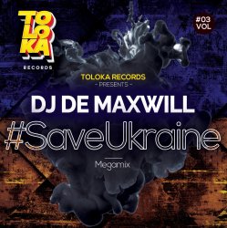 Cover DJ De Maxwill - #SaveUkraine Megamix 003