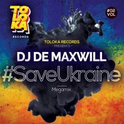 Cover DJ De Maxwill - #SaveUkraine Megamix 002
