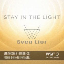 Обкладинка Svea Lior & ETHNOTONIK - Stay in the Light
