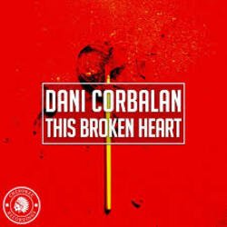 Cover Dani Corbalan - This Broken Heart