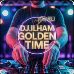 Cover DJ ILHAM - GOLDEN TIME FULL BASS  VIRAL TERBARU 2026