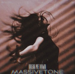Cover MassiveTONE - Break me up