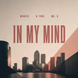 Cover Monoir & N-Tone & Mr. G - In my mind