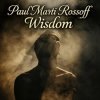 Обкладинка Paul Marti Rossoff - Wisdom. From Acoustic 1980 to Epic 2019. Re-recorded with overdubbing 2019 Paul Marti Rossoff - Wisdom. From Acoustic 1980 to Epic 2019. Re-recorded with overdubbing 2019