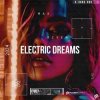 Обкладинка MaxRiven - Electric Dreams MaxRiven - Electric Dreams