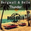 Cover Bergwall; belle - Thunder (Extended Mix) Bergwall; belle - Thunder (Extended Mix)