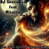 Milalita feat DJ Shved&co - Ты мне просто приснился