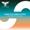 Cover Gayax & DJ-Elven & D-Myo - Escape Your Love Gayax & DJ-Elven & D-Myo - Escape Your Love