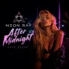 Обкладинка NEON RAY - After Midnight NEON RAY - After Midnight
