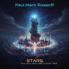 Paul Marti Rossoff - STARS. From home demo 1985 to studio 1993. Remastered 2019