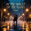 El.Gold - In the waltz of the rains