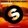 Обкладинка Audien & Matthew Koma - Serotonin (Original Mix) Audien & Matthew Koma - Serotonin (Original Mix)