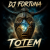 Cover DJ FORTUNA - TOTEM DJ FORTUNA - TOTEM