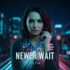 Обкладинка П А - Newer Wait П А - Newer Wait