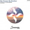 Soundsperale & Abriviatura IV - My friend, My brother