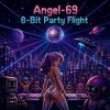 Обкладинка Angel-69 - 8‑Bit Party Flight Angel-69 - 8‑Bit Party Flight