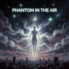 Vasilii CECEGOV & Atom - Phantom in the Air