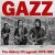 Обкладинка GAZZ - Let's Get Out. Rehearsal scratch demo 1981