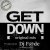 Cover Dj F@de - GET DOWN (Original mix) (a.k.a. AG ex-Melody's Project)