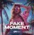 Обкладинка Soundsperale - Fake Moment (Extended Mix)