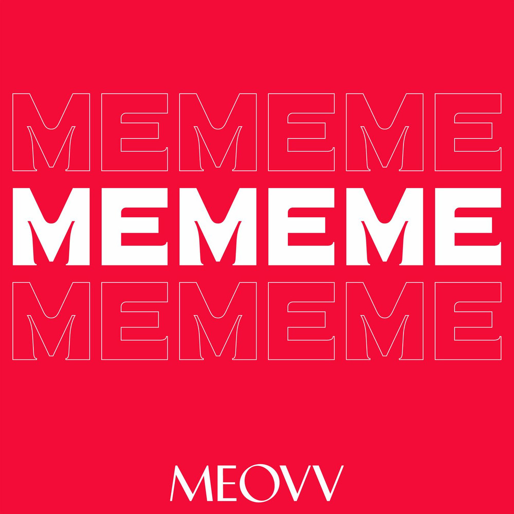  MEOVV - ME ME ME