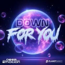  Deep Emotion - Down For You
