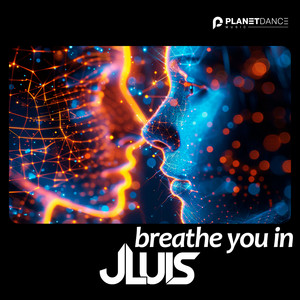  JLUIS - Breathe You In