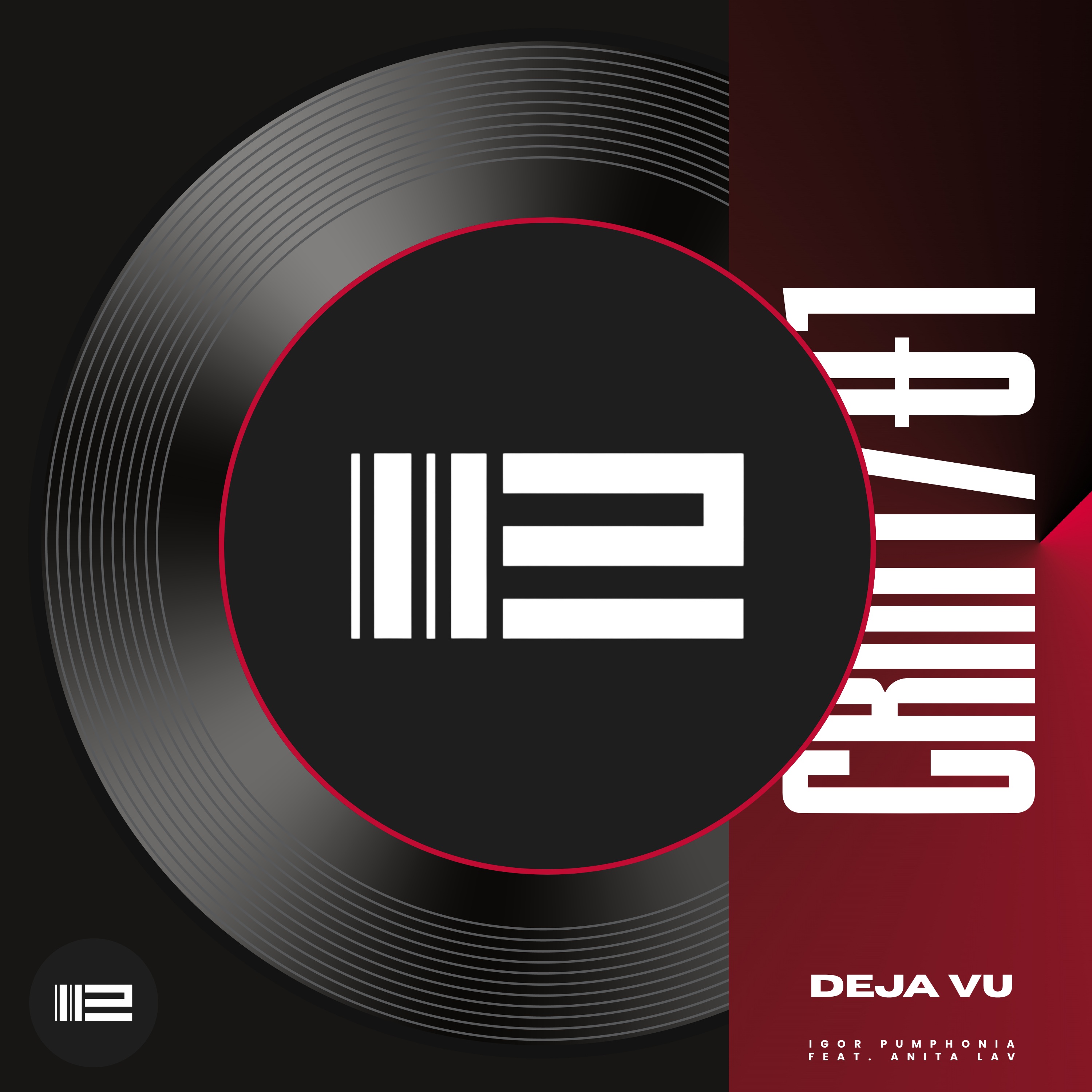  Igor Pumphonia & Anita Lav - Deja Vu