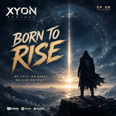  XYON - Born to Rise