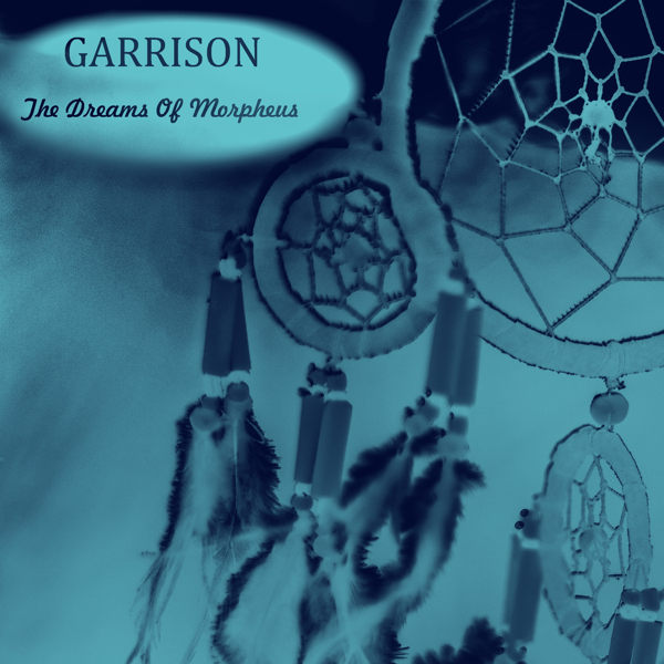  GARRISON - The dreams of Morpheus