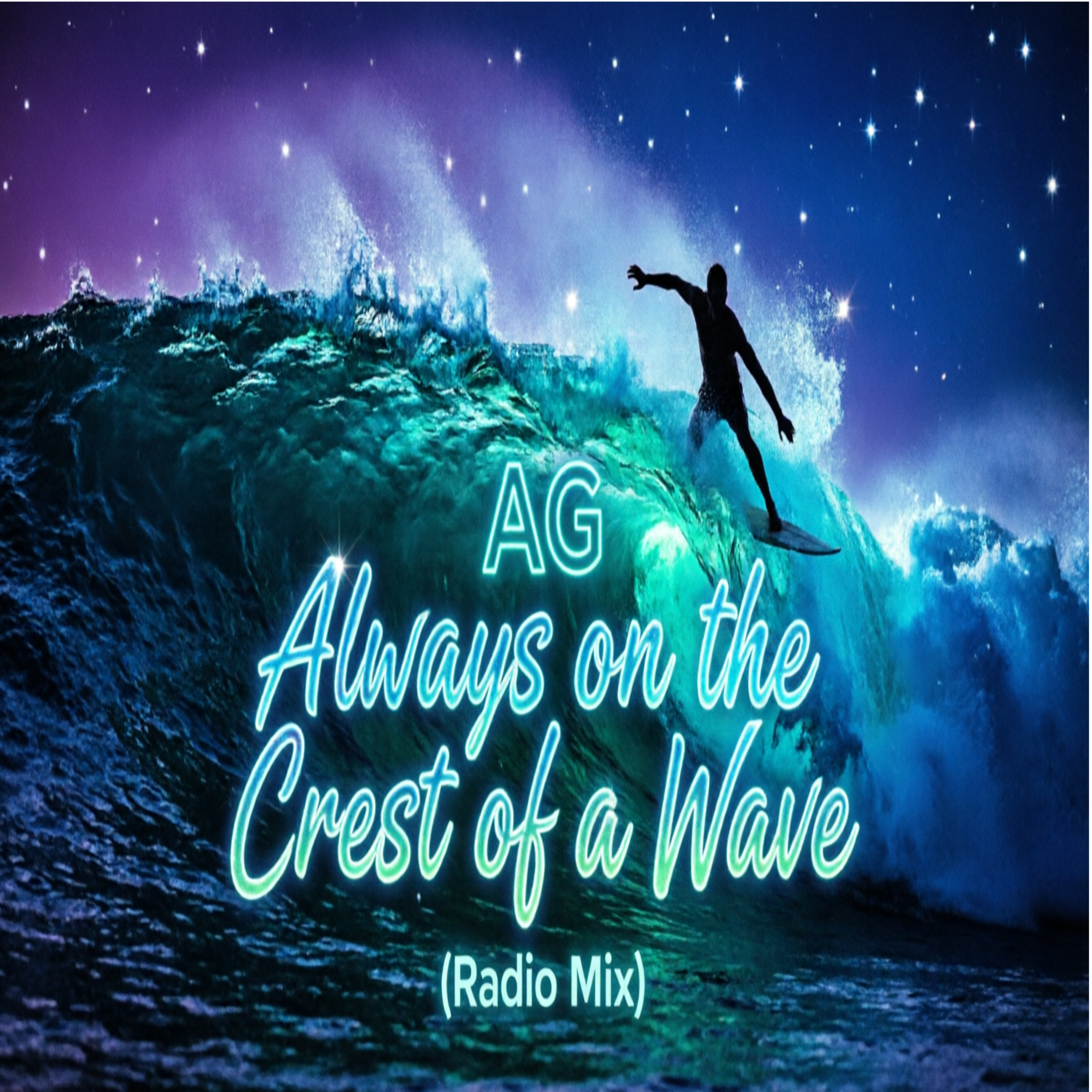  AG - Always on the crest of a wave (Radio mix)